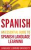 Kniha Spanish : An Essential Guide To Spanish Language Learning