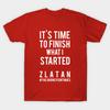 Asian Size Men Print T-shirt Zlatan Ibrahimovic’S Quote No-Cut Heat Transfer Print Cotton Tshirt