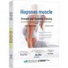 Psoas Muscle Strength & Flexibility Training Guide