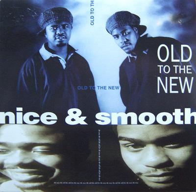 12inch Record NICE  SMOOTH  Old To The New 8532391 Rush Associated 1994 US Rap  HipHopRB Used