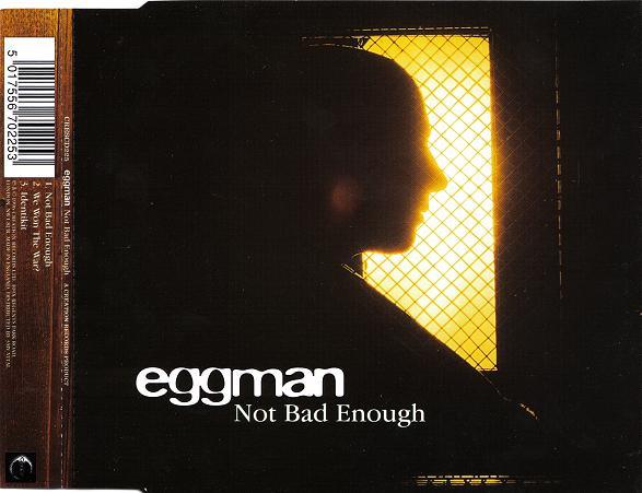 CD EGGMAN, THE - Not Bad Enough CRESCD225 Creation Record 1996 UK Rock Used