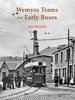 The Wemyss Trams and Early Buses Book