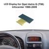 LCD Display 93mm*43mm For Opel Astra/Agila/Combo/Corsa Holden Vauxhall Suzuki