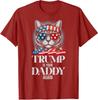 Trump 2024 Take America Back Trump Is Your Daddy Unisex T-Shirt