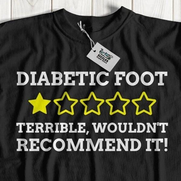 Unisex Funny Diabetic Foot T-Shirt Diabetes Neuropathy Gifts Feet Surgery S