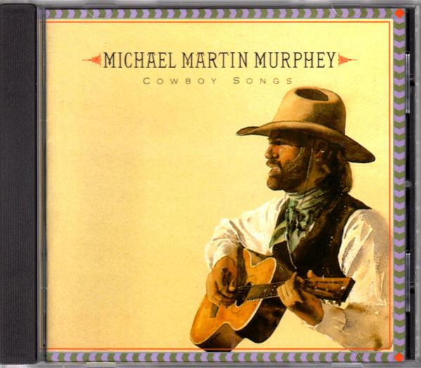 

CD MICHAEL MARTIN MURPHEY - Cowboy Songs 9263082 Warner Bros. Re Japan Rock