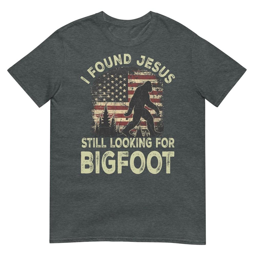 I Found Jesus Still Looking Bigfoot Funny Summer Christian TShirt