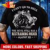 Veteran T Shirt I Can't Go To Hell The Evil Still Has A Restraining Order