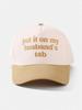 Embroidered Put It On My Husbands Tab Baseball Cap Casual Sun Protection Hat