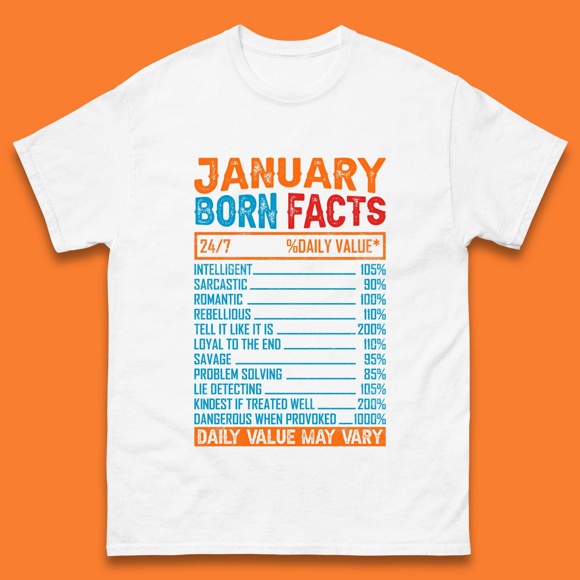 January Born Facts Mens T-Shirt Womens Tops Tees S