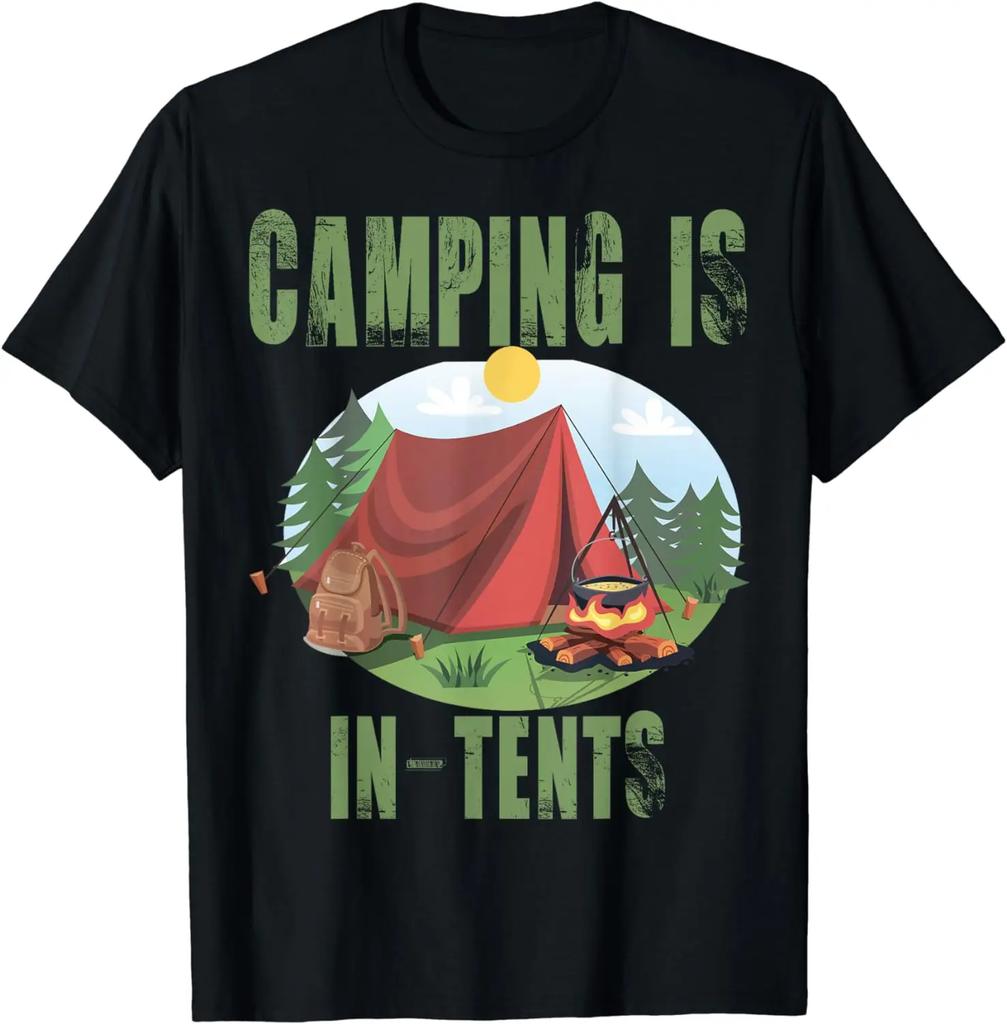 Camping Is in Tents T-Shirt Funny Gift for Happy Camper T-Shirt Tent  Graphic T Shirts  Women Clothing Tops  Ropa De Mujer