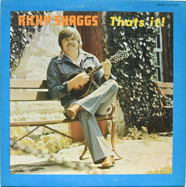LP Record RICKY SKAGGS - That's It! SLP1550 Rebel Records US Folk Used
