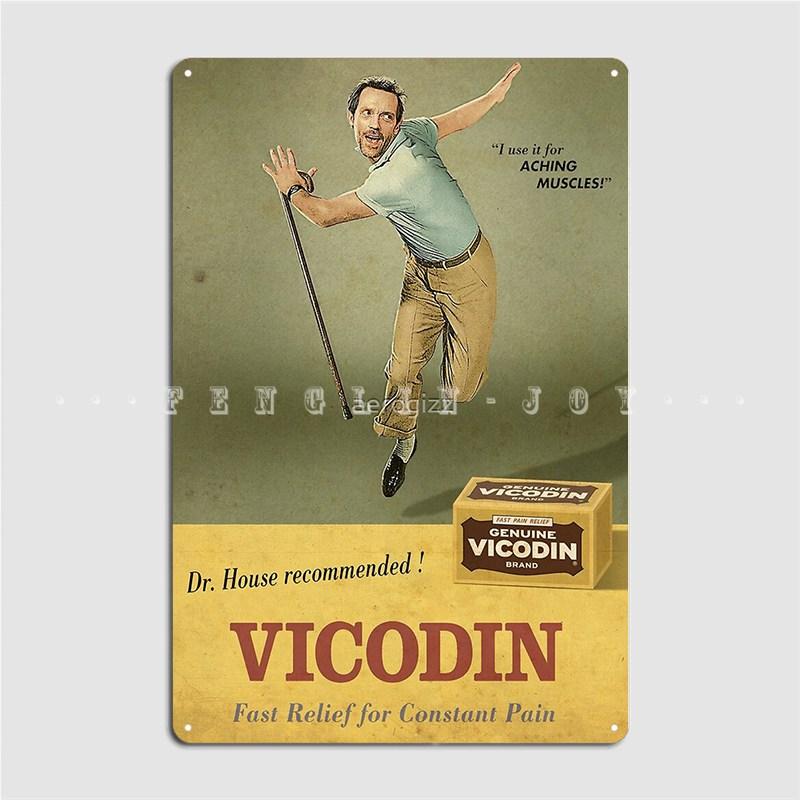 

Dr. House Vicodin Recommended Metal Sign Plates Pub Garage Decoration Club Home Tin Sign Poster 20x30cm（7.8x11.8inch）