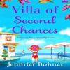 Villa of Second Chances by Jennifer Bohnet Hardback Book 9781801622721