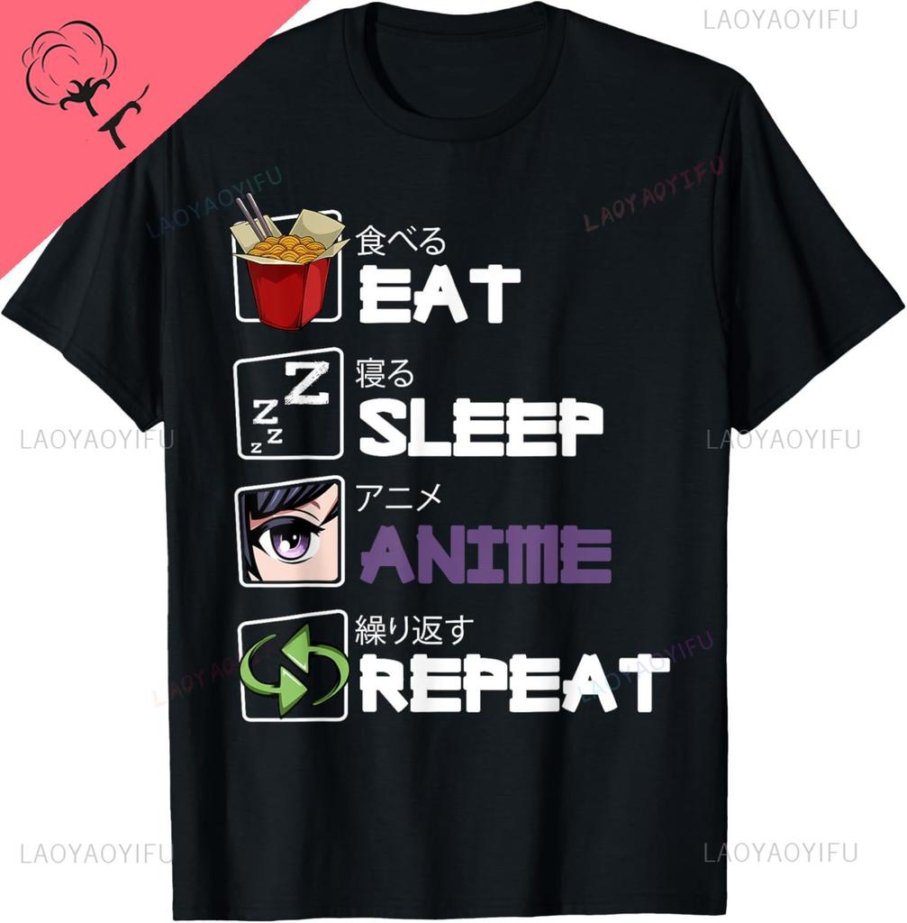 Eat Sleep Anime Repeat Kawaii Otaku Unisexga Japan Fan Kanji Tshirt Unisex Summer Streetwear Tops Unisexs T Shirt Cotton Tee