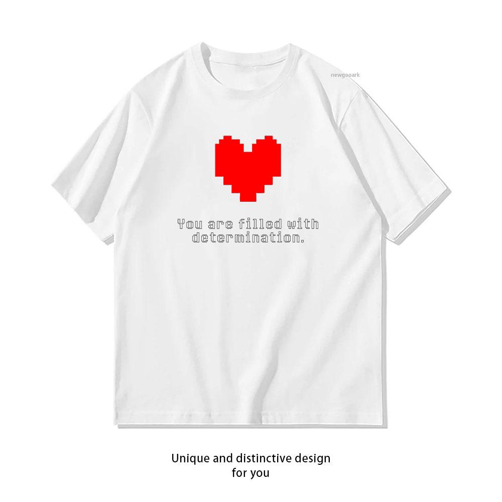 Undertale III sei pieno di determinazione Maglietta Essenziale donna uomo estate cotone t-shirt grafiche camisetas top tee