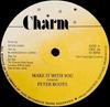 12inch Record PETER ROOTS  SUPER FEDDA  Make It With You Ital Girl CRT20 Charm UK Reggae Ska  Dub Used