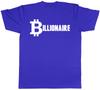 Bitcoin Billionaire Unisexs Ladies Unisexs TShirt