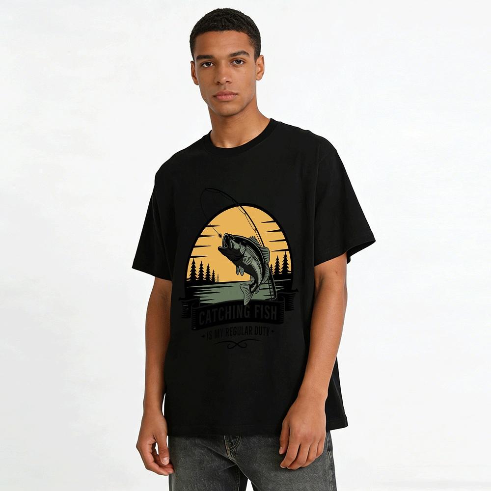Fishing Themed Printed Top Catching Fish Is My Regular Duty Pure Cotton T-shirt