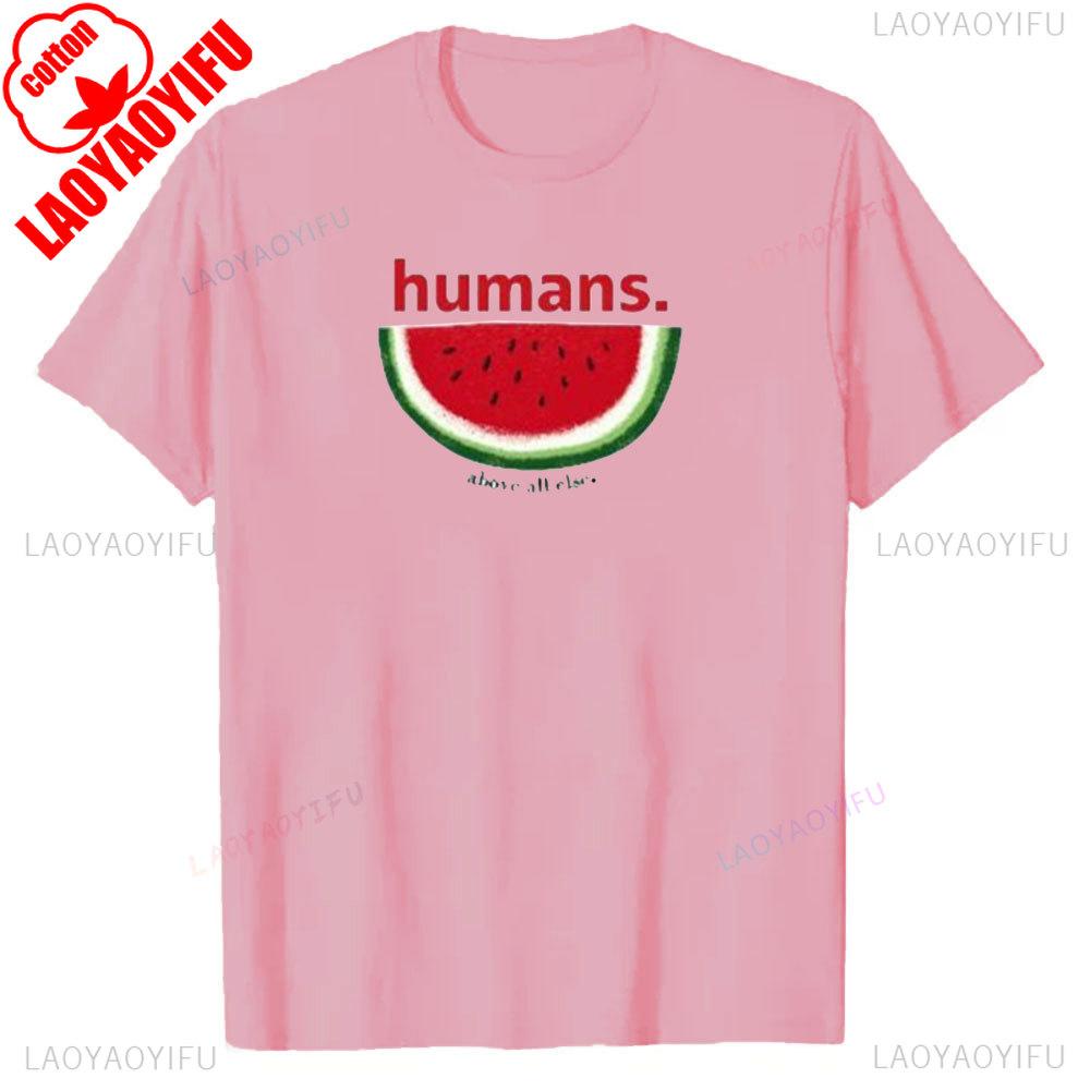 Humans Above All Else Watermelon Classic Unisex Crewneck Tshirt Short Sleeve Tshirts Unisex Women Men Cotton Tops S