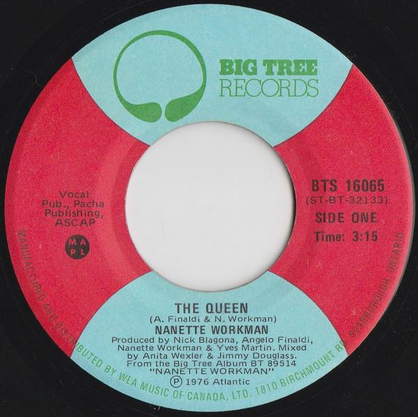 

7inch Record NANETTE WORKMAN Queen BTS16065 BIG TREE 1976 Canada SoulFunk Used