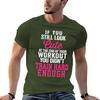 If You Still Look Cute At The End Of Your Workout You Didn't Train Hard Enough T-Shirt tops tees big and tall t shirts