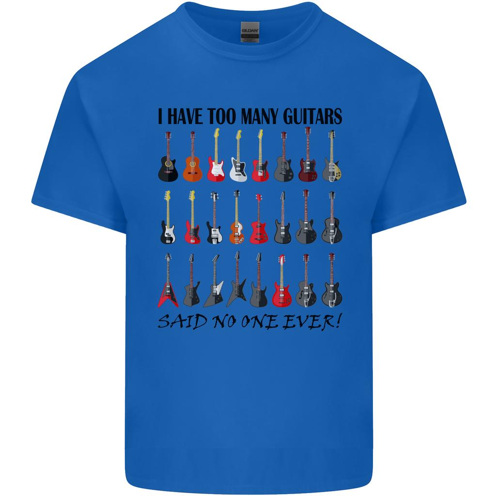 I Have Too Unisexy Guitars Funny Guitarist Unisexs Light Cotton TShirt