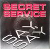 7inch Record SECRET SERVICE  Say Say 90340 Sonet 1987 France Dance  Electronica Used