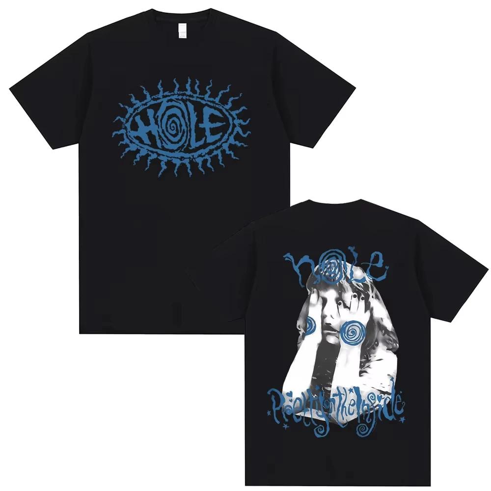 

Hole Courtney Love Pretty on The Lnside Unisexs Women Tshirt Four Seasons New Style Unisex Casual Tshirt S