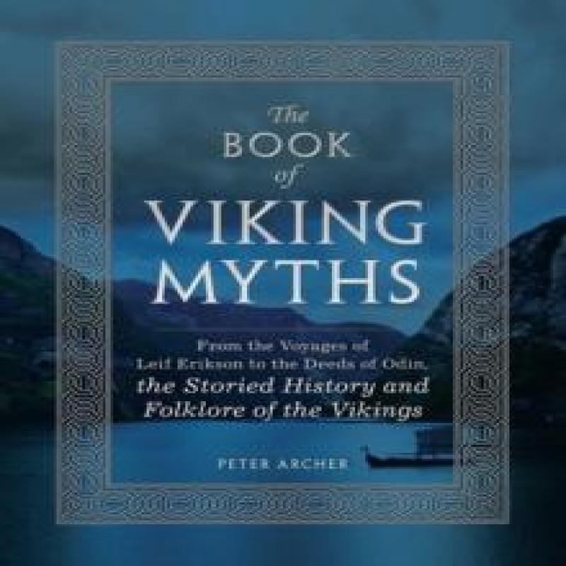 The Book of Viking Myths by Peter Archer Hardback Book 9781507201435