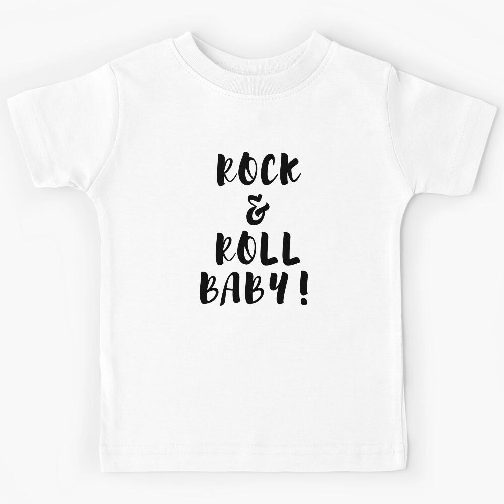 Rock & Roll Baby! Kids T-Shirt 110