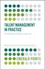 Raamat Talent Management In Practice : An Integrated and Dynamic Approach
