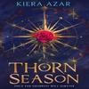 Thorn Season by Kiera Azar Hardback Book 9780008721817