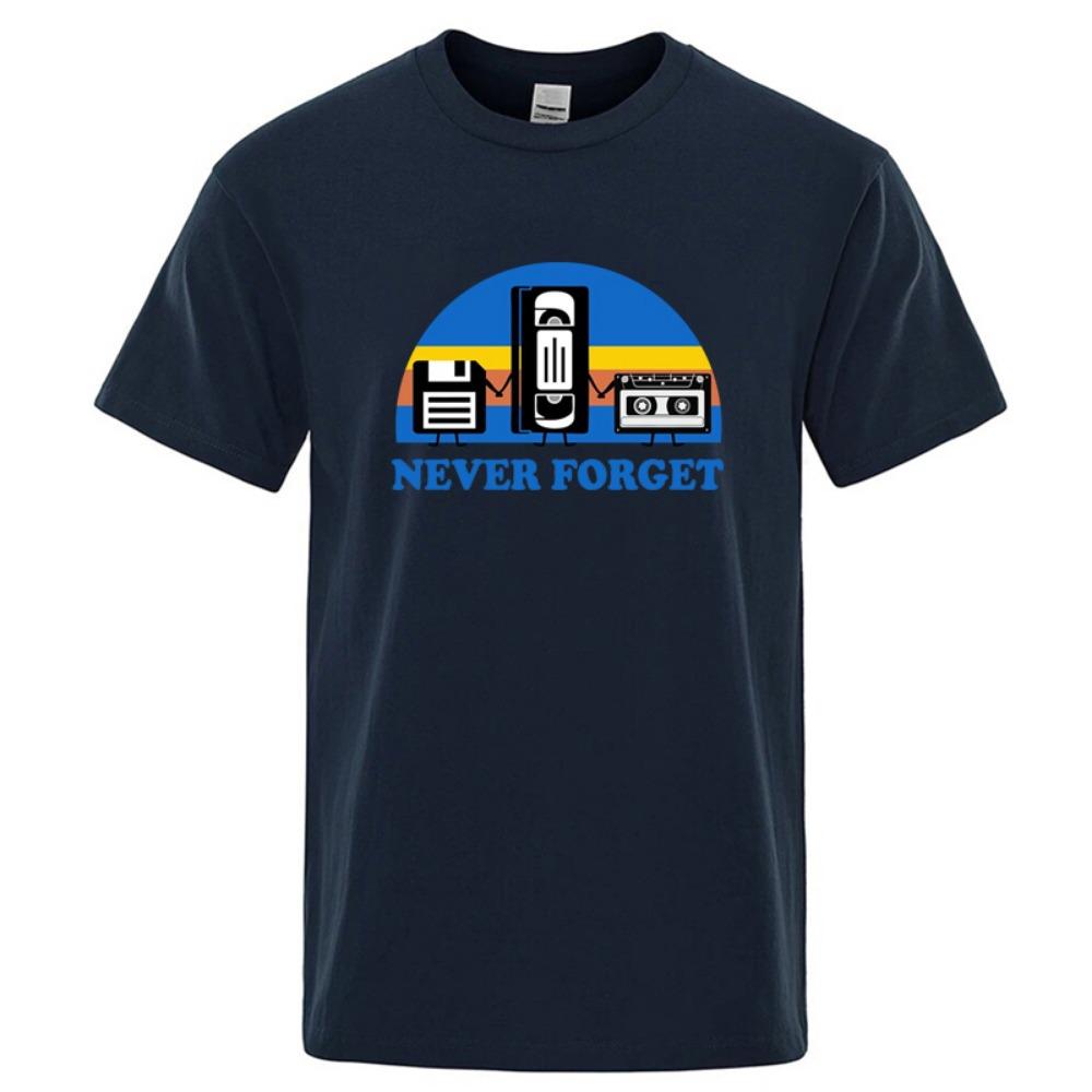Summer Men's T-shirt Never Forget Sarcastic Graphic Music Funny Printed Blend T-Shirt Loose Male Top Casual Short Sleeve