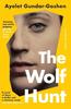 The Wolf Hunt by Ayelet GundarGoshen Paperback Book 9781782279907
