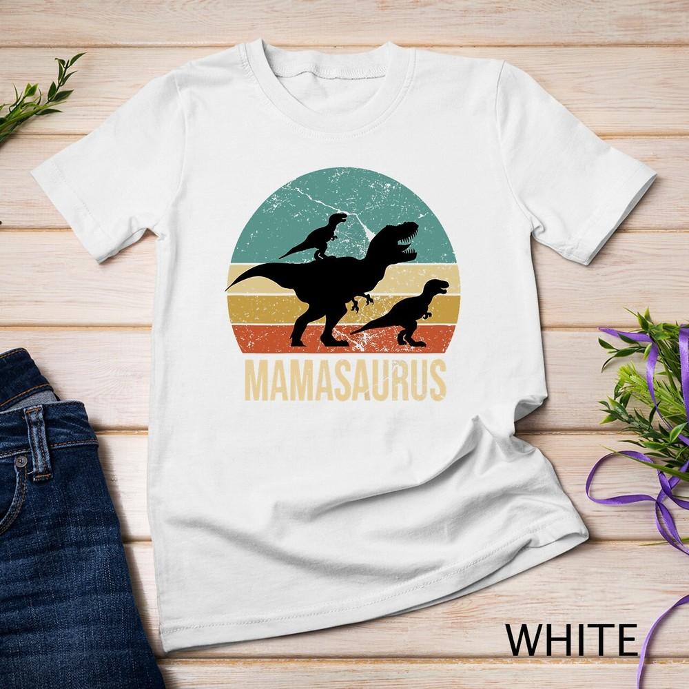 Womens Funny Mamasaurus Rex Dinasaur T Rex Mama Mother's Day Unisex T-shirt