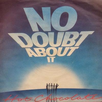 7inch Record HOT CHOCOLATE - No Doubt About It RAK310 RAK 1980 UK Dance & Electronica Used
