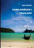 Buch Familjenojen I Thailand : De Basta Utflyktsmalen I De Popularaste Turistorterna I Thailand