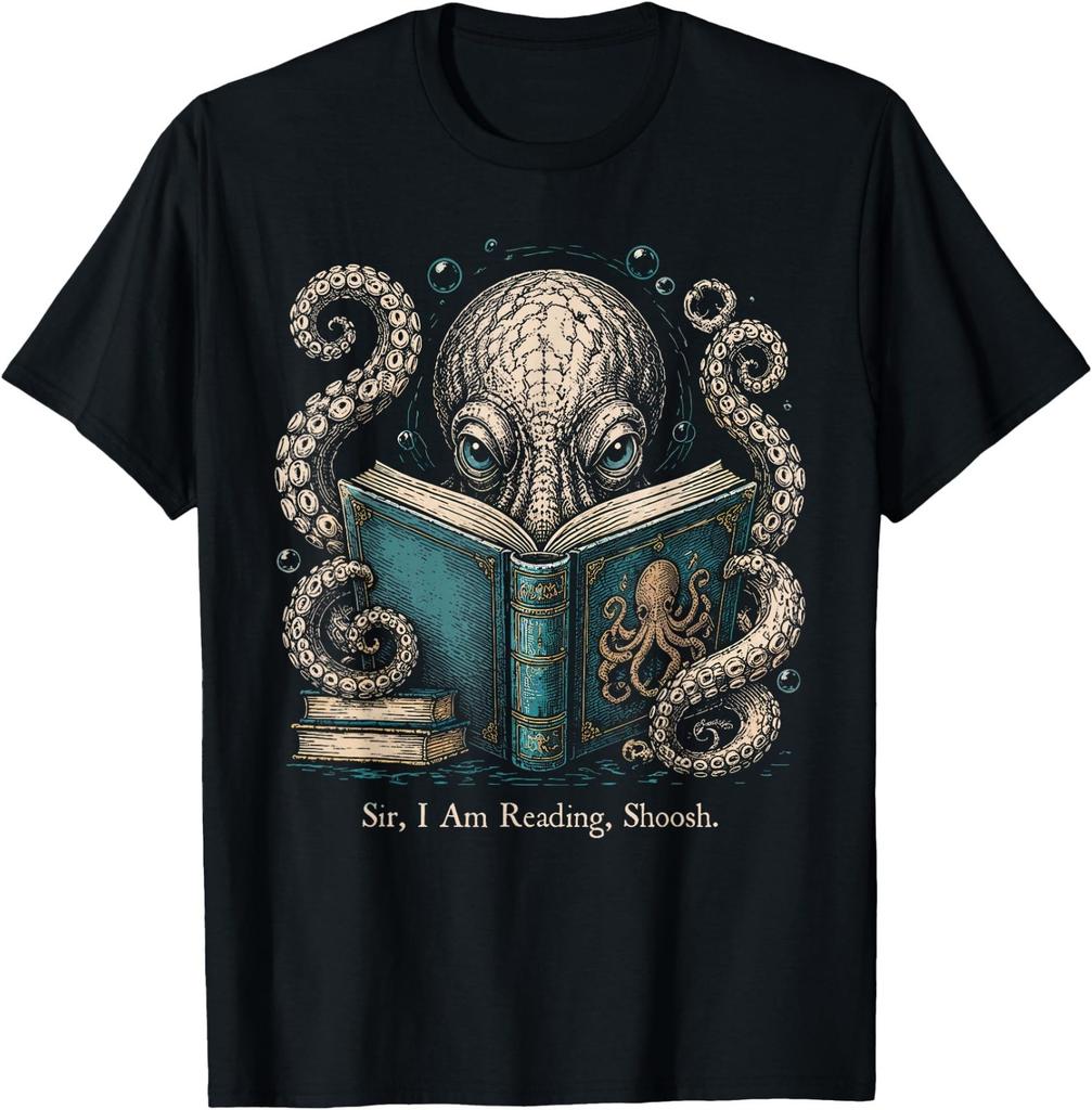 Sir I Am Reading Shoosh Octopus Book Lover Reader Men T-Shirt