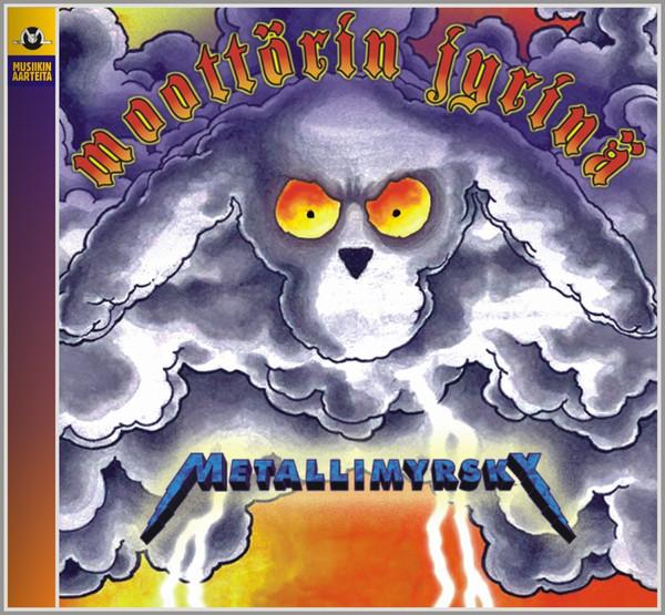 

CD MOOTTÖRIN JYRINÄ - Metallimyrsky VLCD1321 VL-Musiikki Oy 2011 Finland Rock Used