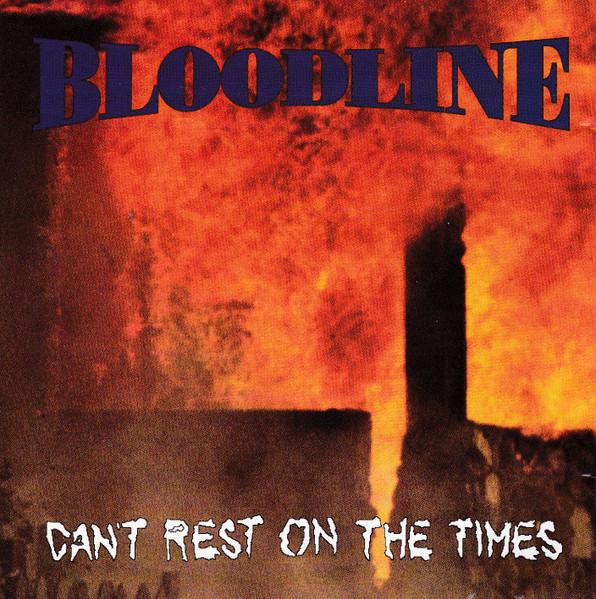 

CD BLOODLINE - Can t Rest On The Times NEM047 Nemesis Records 1992 US Rock Used
