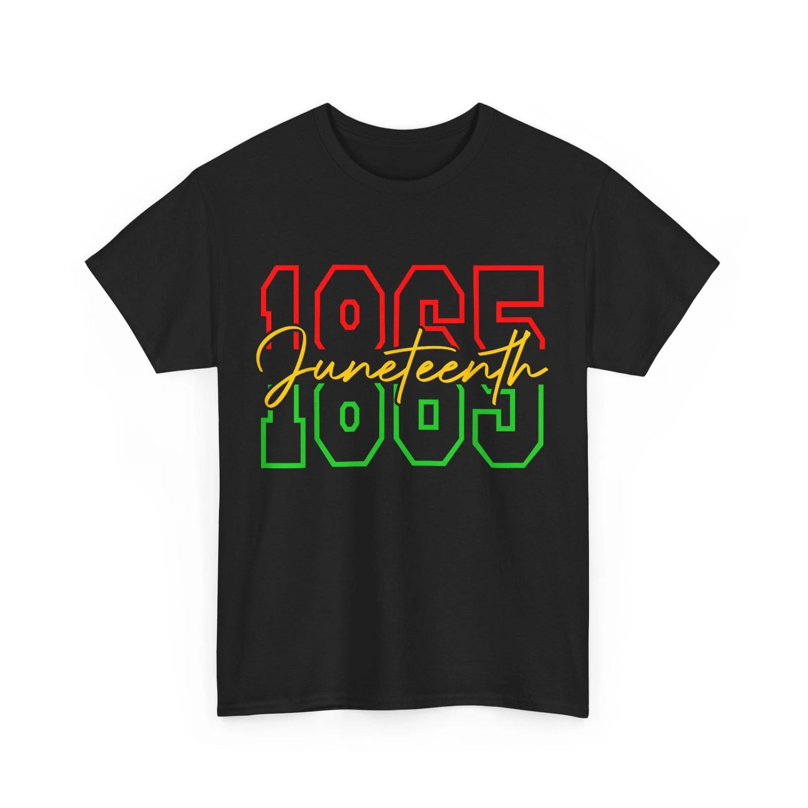 June 19th 1865 T shirt, Juneteenth 1865 Independence Day Freedom T shirt L