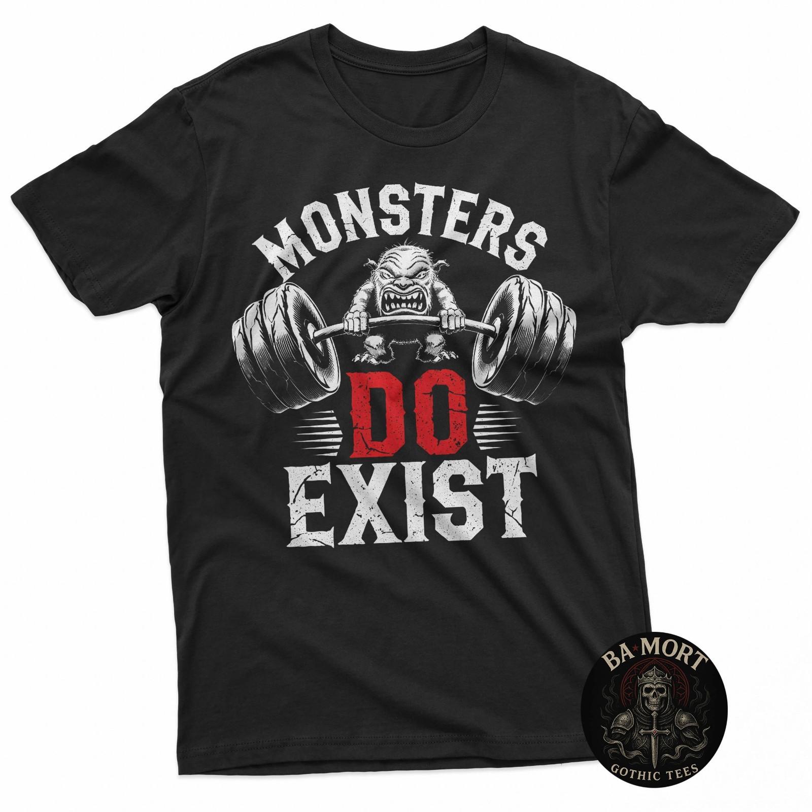 Monsters Do Exist Tshirt Men Women Gym Gothic Scary Horror Black T-Shirt S