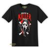 Ghostface Have A Killer Day T-Shirt Black S-3XL