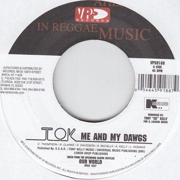 

7inch Record TOK - Me And My Dawgs / Couple Up VPS9188 VP US 2009 US Reggae, Ska & Dub