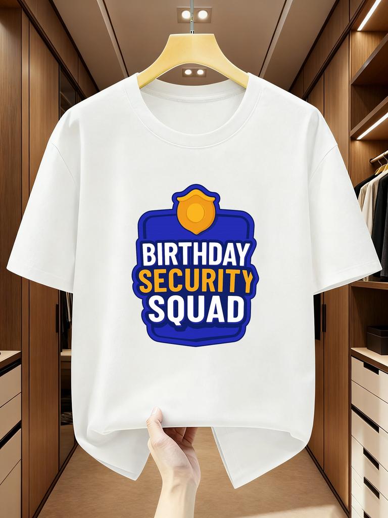 Plus Size Men's T-Shirt 100% Birthday Security Squad Pattern Round Neck Short Sleeve T-Shirt Comfortable Casual Short-Sleeved T-Shirt in Summer 220 GS