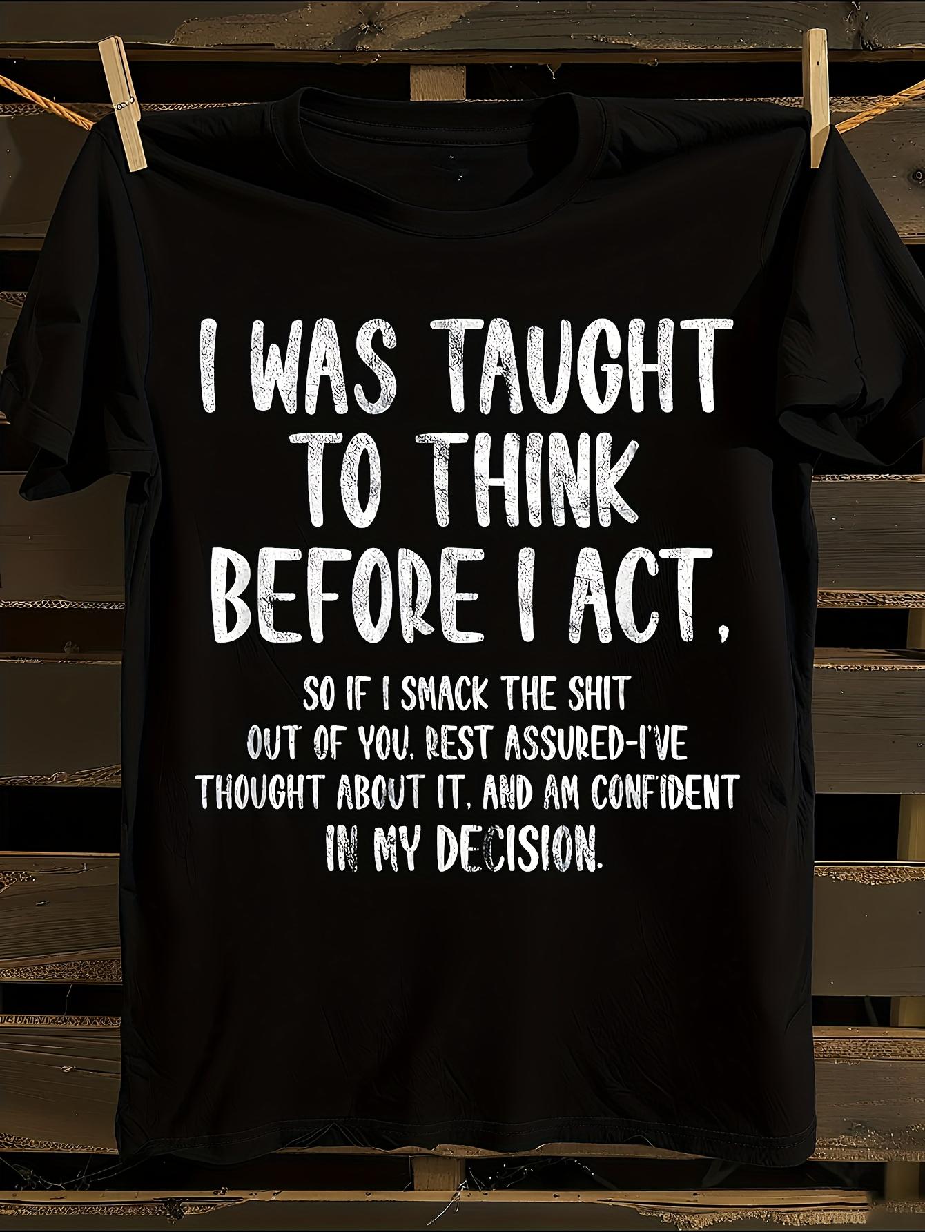 s Funny Sarcastic Tshirt XL