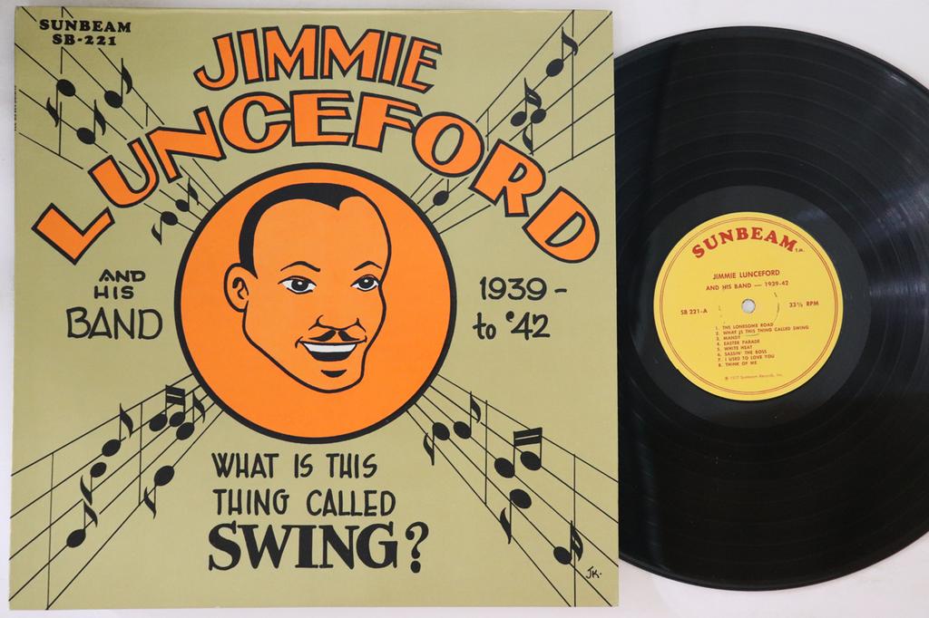 LP Record JIMMIE LUNCEFORD  What Is This Thing Called Swing 19 SB221 SUNBEAM 1977 US Jazz Used