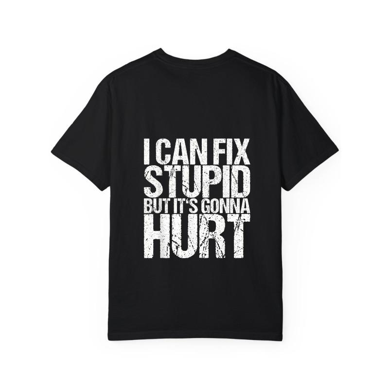 Crew Neck T Shirt White I Can Fix Stupid But Its Gonna Hurt Graphic Print Casual Wear for Men