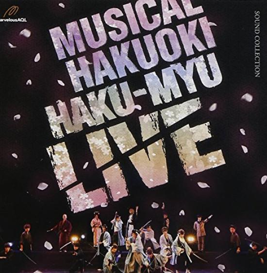 

Musical Hakuoki LIVE HAKU-MYU